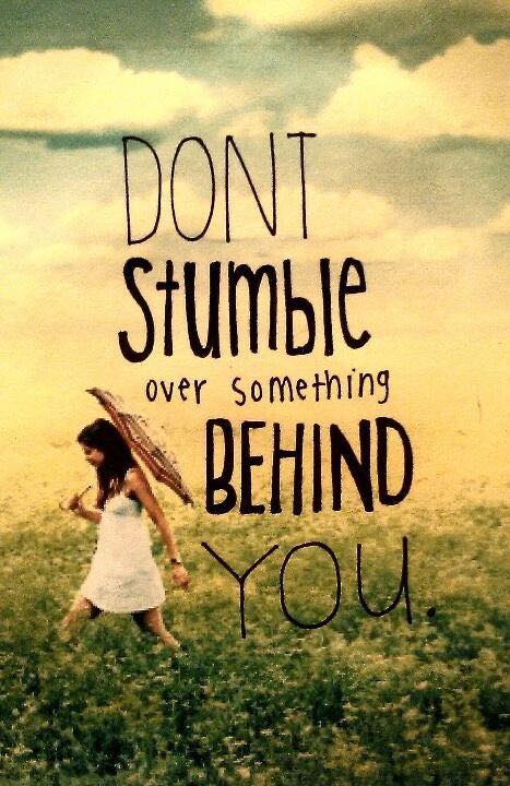 don't stumble